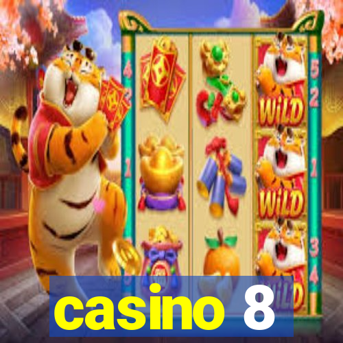 casino 8